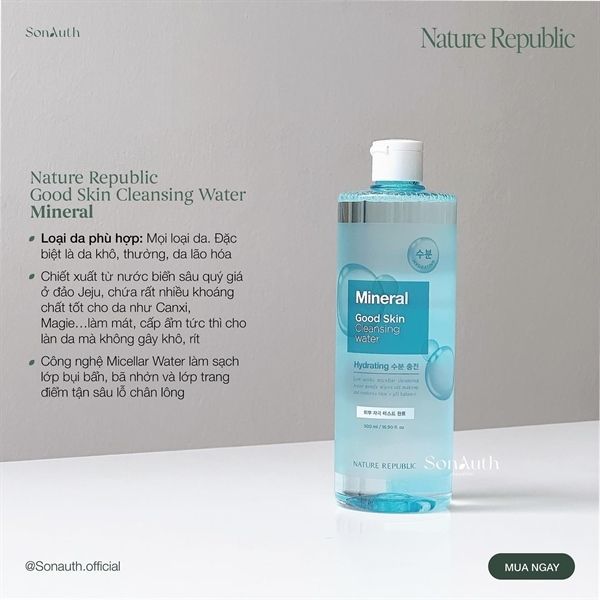 Nước Tẩy Trang Cấp ẩm, Làm Sạch Da Nature Republic Good Skin Cleansing Water 500ml