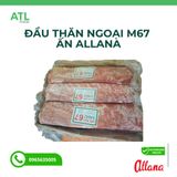 Đầu thăn ngoại M67 Ấn Allana