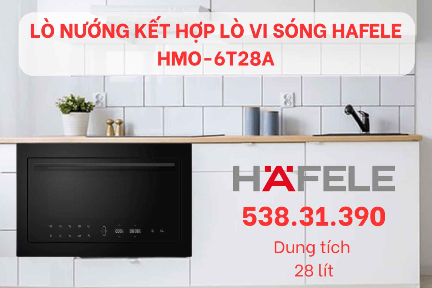 Lò Nướng Vi Sóng Hafele HMO-6T28A (732.31.516) | Lắp Âm 28 Lít