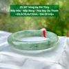 Vòng Hẹ Phỉ Thúy  Nếp Hóa - Nếp Băng - Hoa Bay Du Thanh  ~55,2x10,4x7,1mm 25.30*