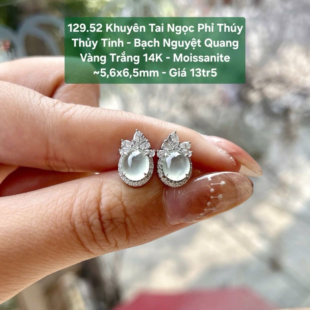 Khuyên Tai Ngọc Phỉ Thúy Thủy Tinh - Bạch Nguyệt Quang VT  14K - Moissanite ~5,6x6,5mm 129.52