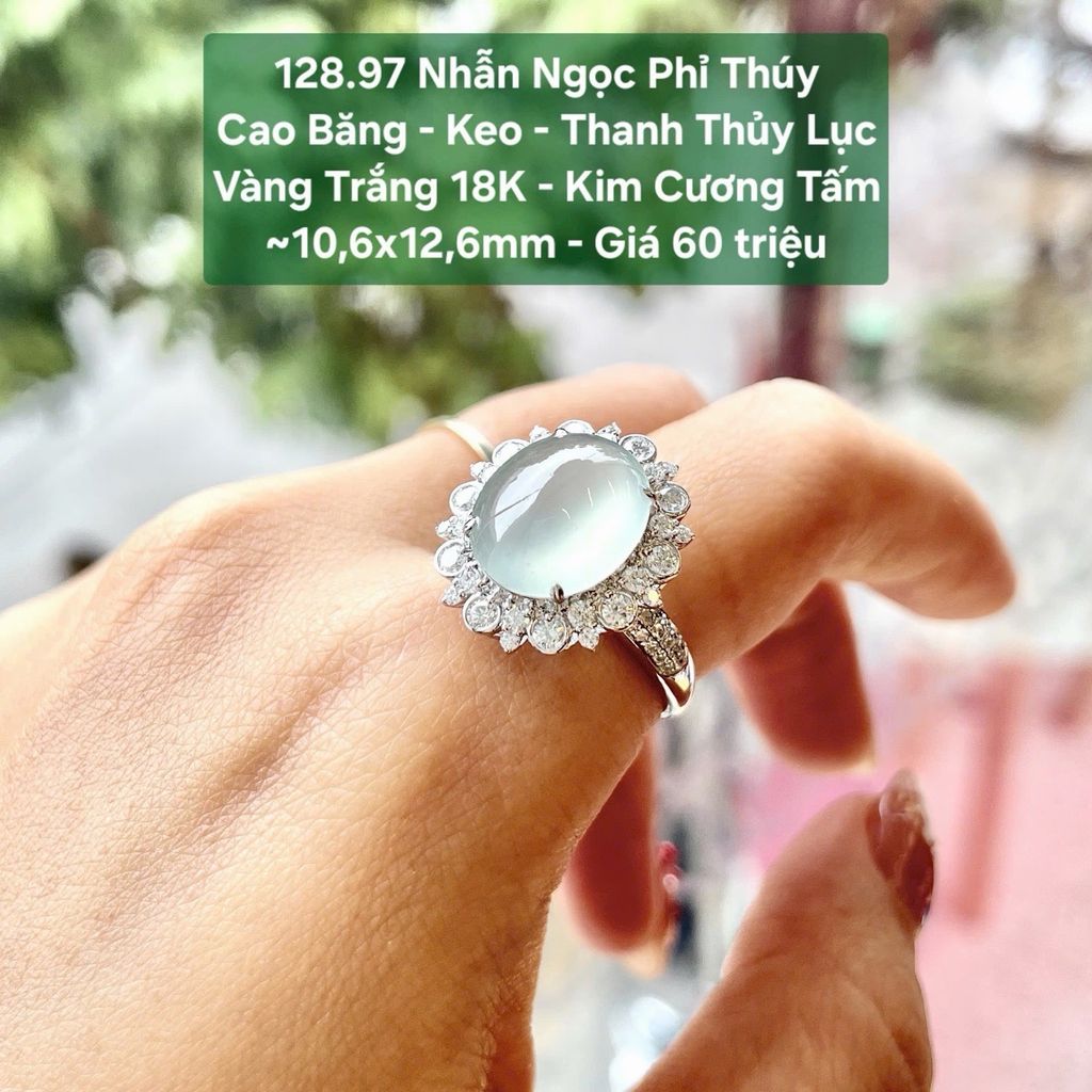 Nhẫn Ngọc Phỉ Thúy  Cao Băng - Keo - Thanh Thủy Lục  VT 18K - Kim Cương Tấm  ~10,6x12,6mm 128.97