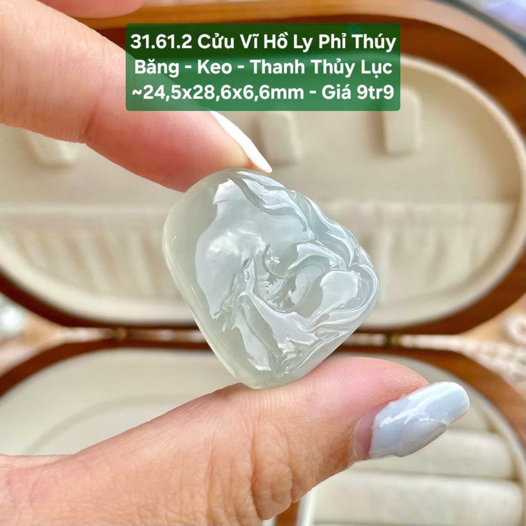 Cửu Vĩ Hồ Ly Phỉ Thúy  Băng - Keo - Thanh Thủy Lục - 31.61.2