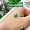Mặt Ngọc Phỉ Thúy Thủy Tinh - Chính Dương Lục - 15.70