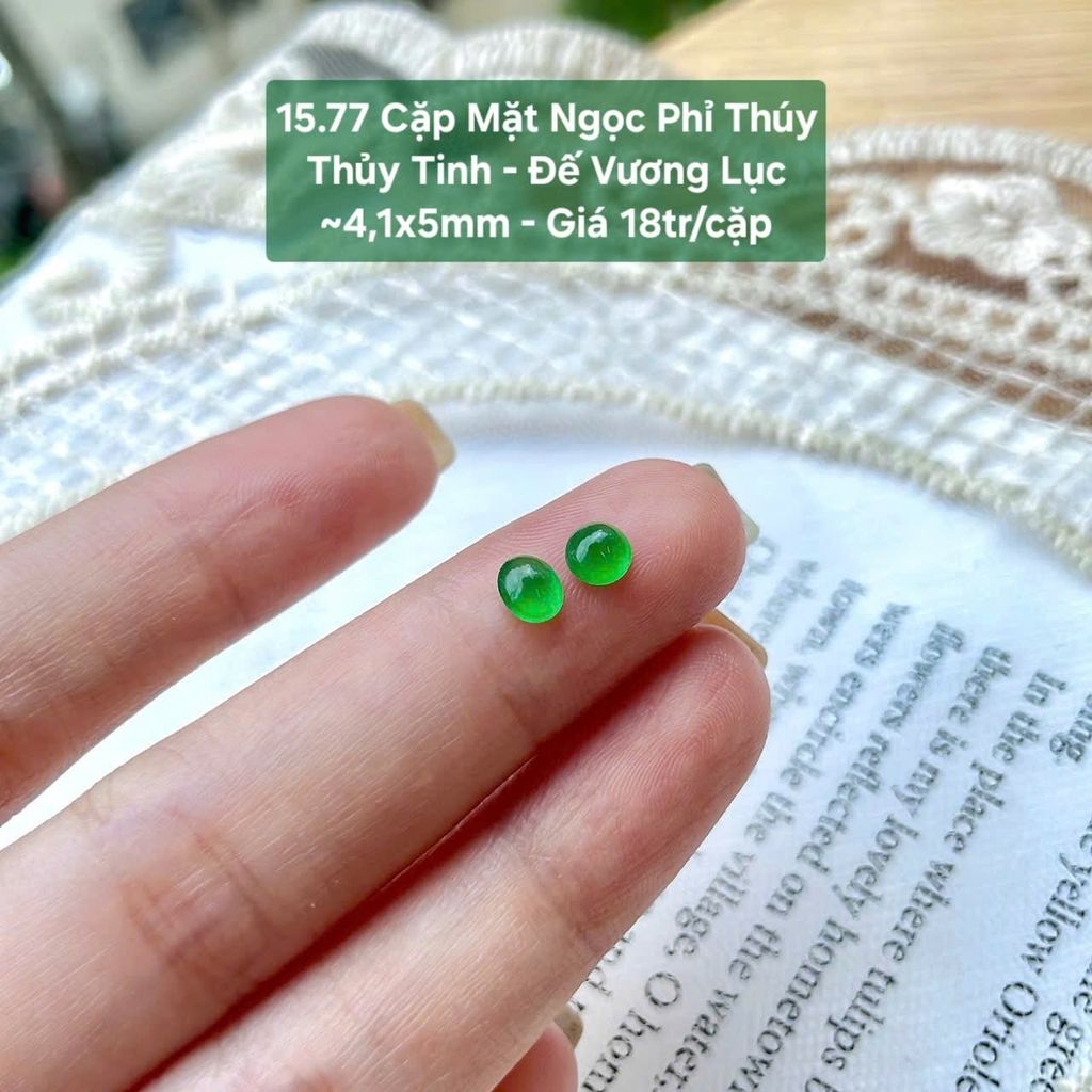 Cặp Mặt Ngọc Phỉ Thúy Thủy Tinh - Đế Vương Lục ~4,1x5mm 15.77