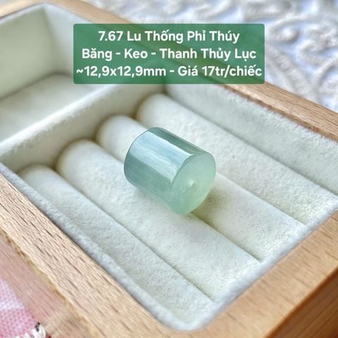Lu Thống Phỉ Thúy Băng - Keo - Thanh Thủy Lục ~12,9x12,9mm 7.67