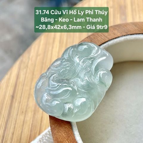 Cửu Vĩ Hồ Ly Phỉ Thúy Băng - Keo - Lam Thanh ~28,8x42x6,3mm 31.74