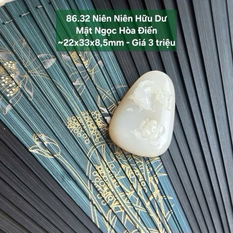 Niên Niên Hữu Dư Mật Ngọc Hòa Điền  ~22x33x8,5mm 86.32