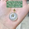 Khấu Bình An Phỉ Thúy  Băng - Thanh Thủy Lục  Vàng Vàng 18K - Phỉ Thúy tấm  ~21x5,2mm 126.94
