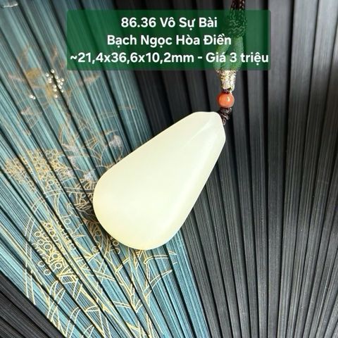 Vô Sự Bài  Bạch Ngọc Hòa Điền  ~21,4x36,6x10,2mm 86.36