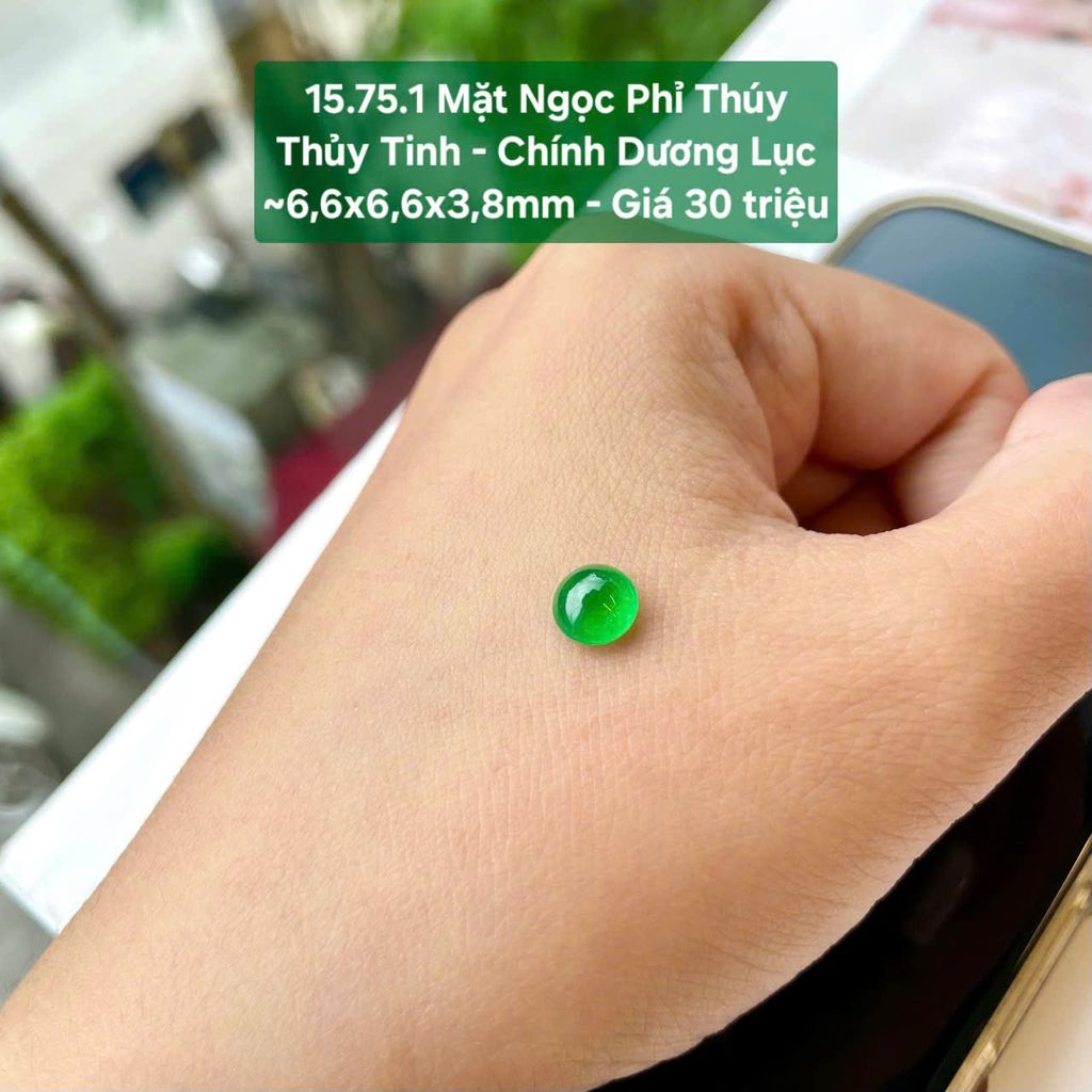 Mặt Ngọc Phỉ Thúy  Thủy Tinh - Chính Dương Lục - 15.75.1