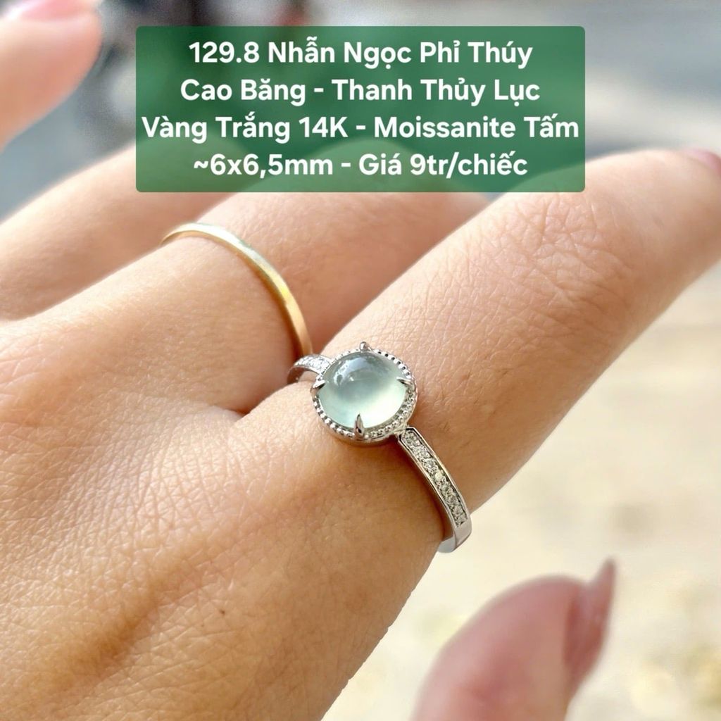 Nhẫn Ngọc Phỉ Thúy Cao Băng - Thanh Thủy Lục VT 14K - Moissanite Tấm ~6x6,5mm 129.8