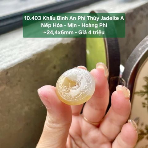 Khấu Bình An Phỉ Thúy Jadeite A Nếp Hóa - Mịn - Hoàng Phỉ ~24,4x6mm 10.403