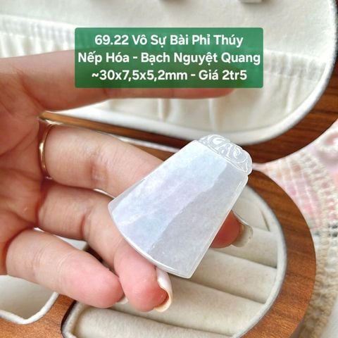 Vô Sự Bài Phỉ Thúy Jadeite A Nếp Hóa - Bạch Nguyệt Quang ~30x7,5x5,2mm 69.22