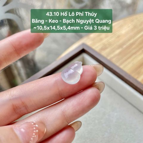 Hồ Lô Phỉ Thúy Băng - Keo - Bạch Nguyệt Quang 43.10