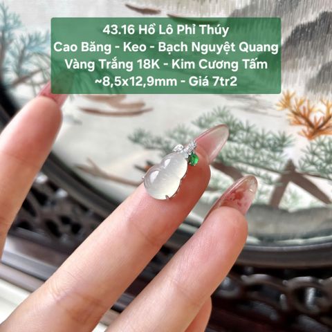 Hồ Lô Phỉ Thúy Cao Băng - Keo Bạch Nguyệt Quang - VT18 KC tấm ~8,5x12,9mm 43.16