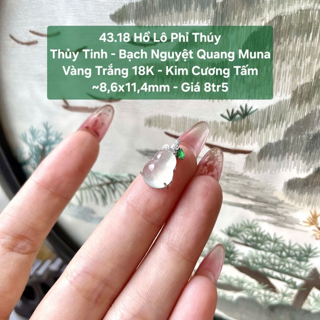 Hồ Lô Phỉ Thúy Thủy Tinh - Bạch Nguyệt Quang Muna VT18 KC tấm ~8,6x11,4mm 43.18