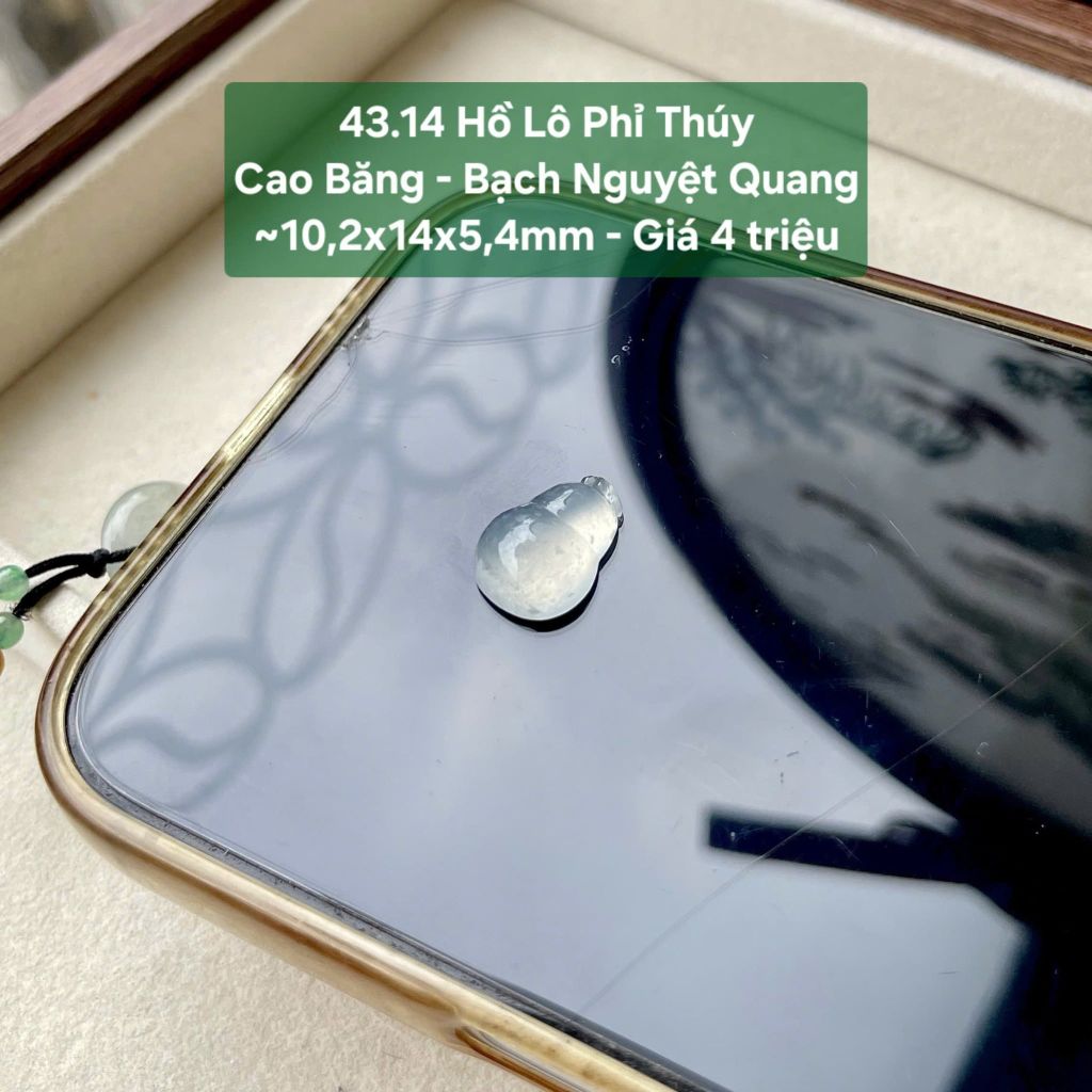 Hồ Lô Phỉ Thúy Cao Băng Bạch Nguyệt Quang ~10,2x14x5,4mm 43.14