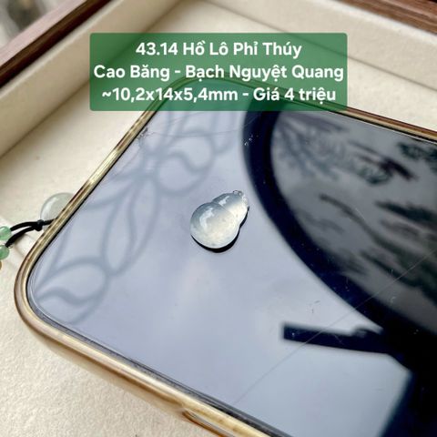 Hồ Lô Phỉ Thúy Cao Băng Bạch Nguyệt Quang ~10,2x14x5,4mm 43.14