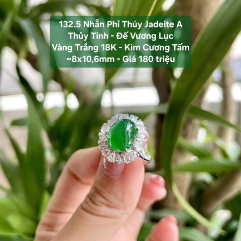 132.5 Nhẫn Phỉ Thuý Jadeite A Thuỷ Tinh - Đế Vương Lục - VT18K - KC Tấm ~ 8x10,6mm