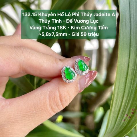132.15 Khuyên Tai Hồ Lô Phỉ Thuý Jadeite A Thuỷ Tinh - Đế Vương Lục - VT18K -KC Tấm - 5,8x7,5mm