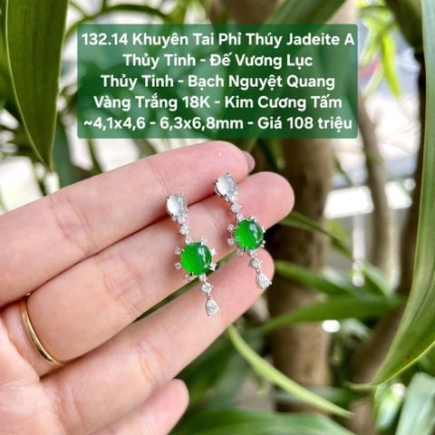 132.13 Khuyên Tai Phỉ Thuý Jadeite A Thuỷ Tinh - Đế Vương Lục - Thuỷ Tinh - Bạch Nguyệt Quang - VT18K -KC Tấm - 4,1x4,8mm - 6,3x6,8mm