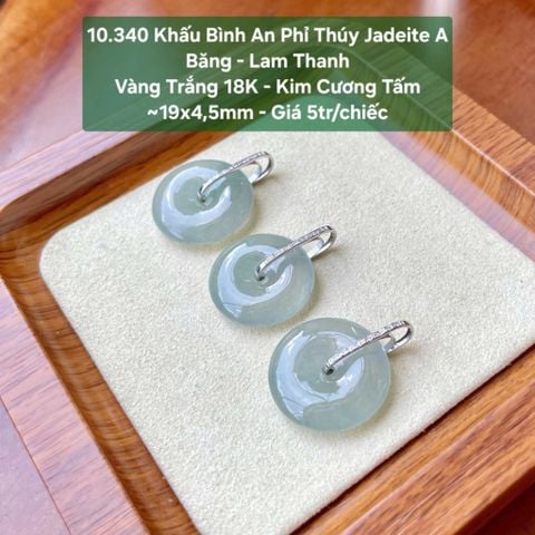 10.340 Khấu Bình An Phỉ Thuý Jadeite A - Băng - Lam Thanh - VT18K ~KC Tấm ~19x4,5mm