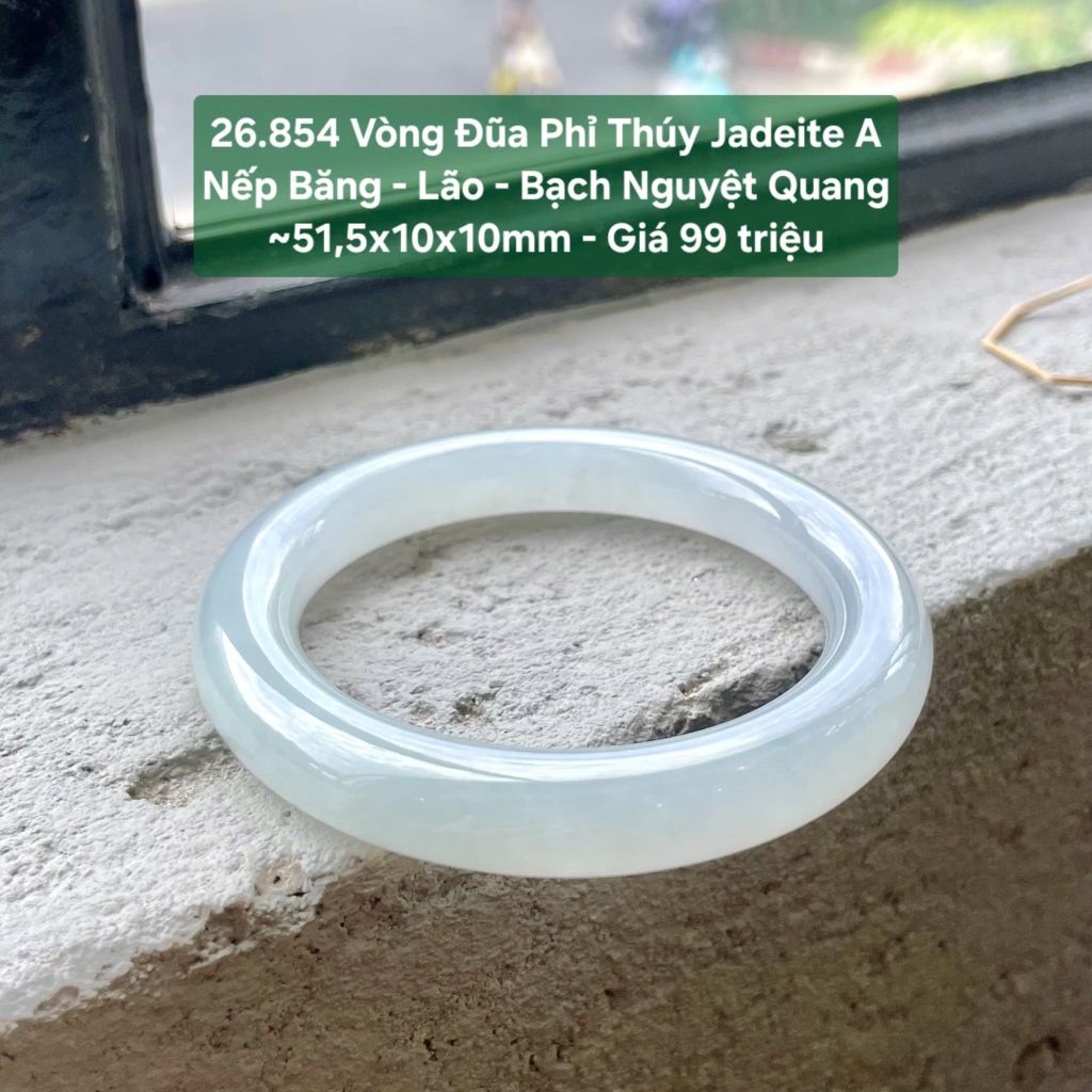 26.854 Vòng Đũa Phỉ Thuý Jadeite A - Nếp Băng - Lão - Bạch Nguyệt Quang ~ 51,5x10x10mm