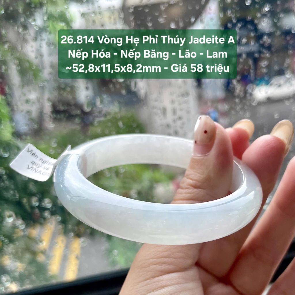 26.814 Vòng Hẹ Phỉ Thuý Jadeite A -Nếp Hoá - Nếp Băng - Lão Lam ~ 52,8x11,5x8,2mm