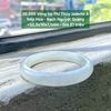 26.889 Vòng Hẹ Phỉ Thuý Jadeite A -Nếp Hoá - Bạch Nguyệt Quang ~ 52,5x10x7,1mm