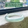 26.787* Vòng Hẹ Phỉ Thuý Jadeite A - Nếp Băng - Thanh Thuỷ Lục ~ 55,3x11,1x8,7mm