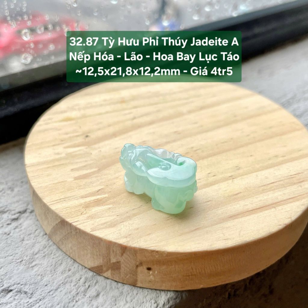 32.87 Tỳ Hưu Phỉ Thuý Jadeite A - Nếp Hoá - Lão - Hoa Bay Lục Táo ~ 12,5x21,8x12,2mm