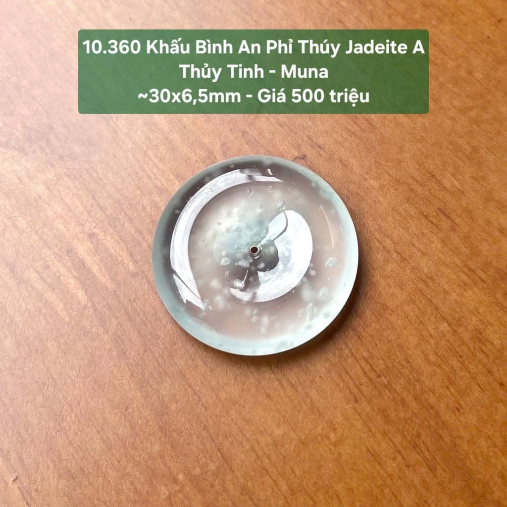 10.360 Khấu Bình An Phỉ Thuý Jadeite A - Thuỷ Tinh - Muna ~ 30x6,5mm