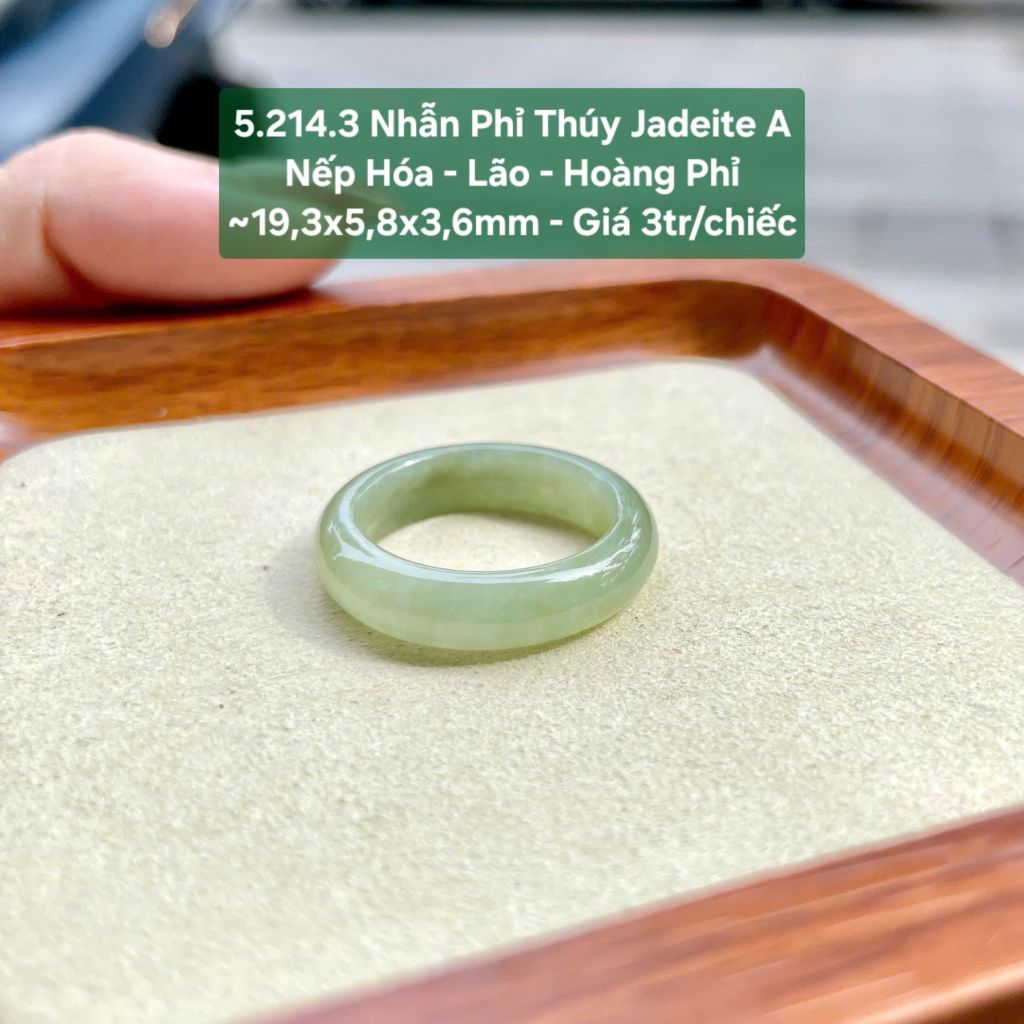 5.214.3 Nhẫn Phỉ Thuý Jadeite A - Nếp Hoá - Lão-  Hoàng Phỉ ~ 19,3x5,8x3,6mm