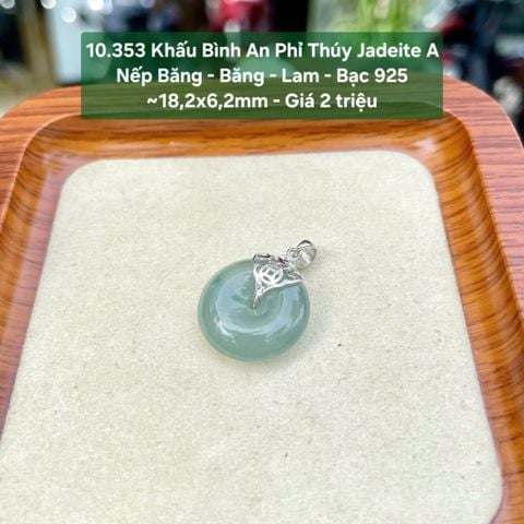 10.353 Khấu Bình An Phỉ Thuý Jadeite A - Nếp Băng - Băng - Lam - Bạc S925 ~18,2x6,2mm