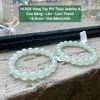 14.928 Vòng Tay Phỉ Thuý Jadeite A - Cao Băng - Lão - Lam Thanh ~ 9,8mm