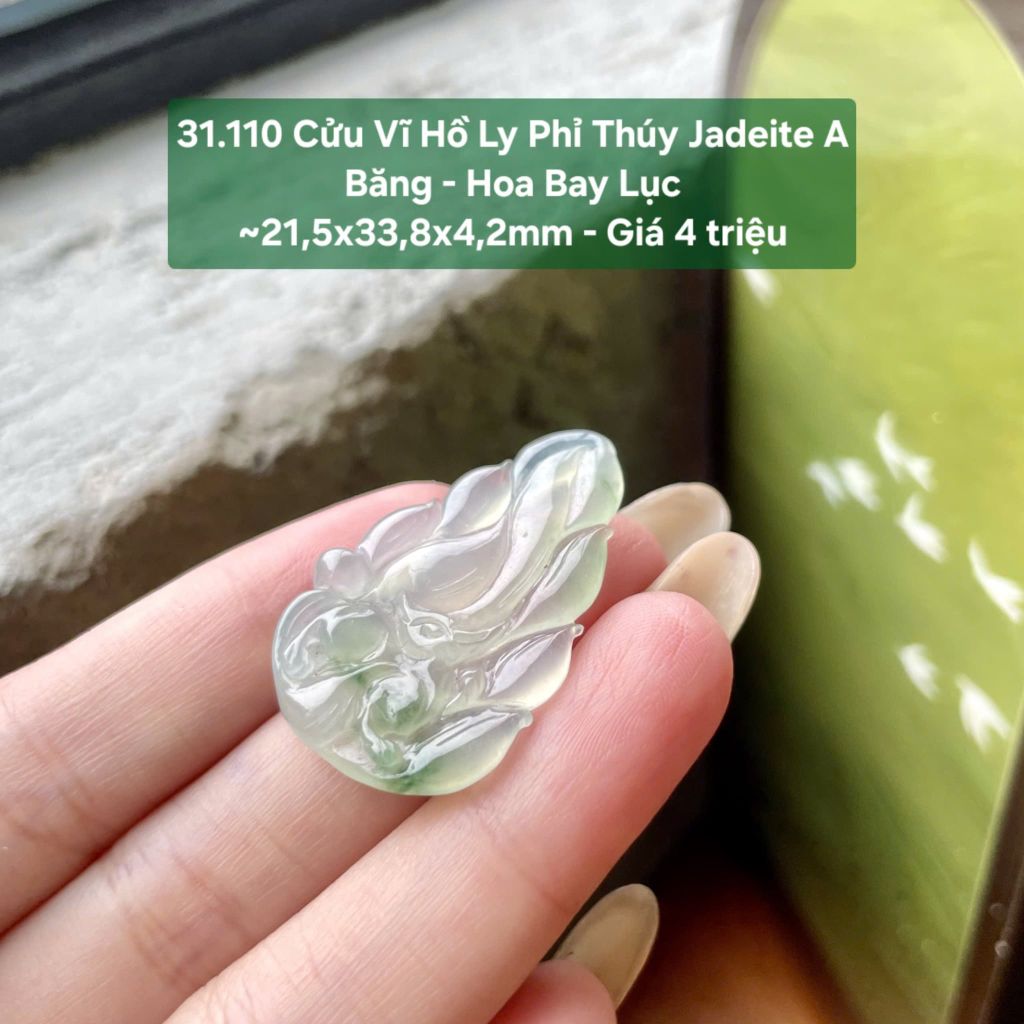 31.110 Cửu Vĩ Hồ Ly Phỉ Thuý Jadeite A - Băng - Hoa Bay Lục ~ 21,5x33,8x4,2mm