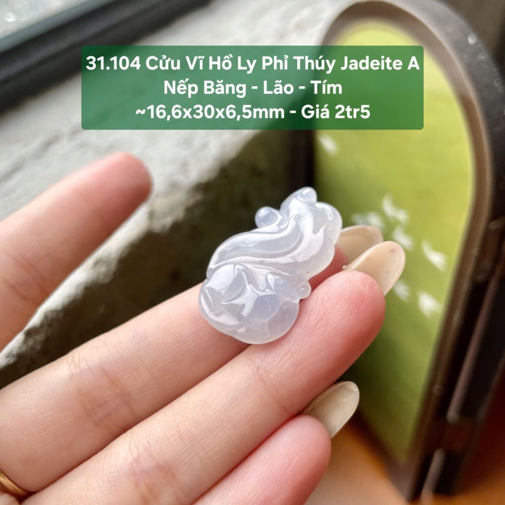 31.104 Cửu Vĩ Hồ Ly Phỉ Thuý Jadeite A- Nếp Băng - Lão - Tím ~ 16,6x30x6,5mm