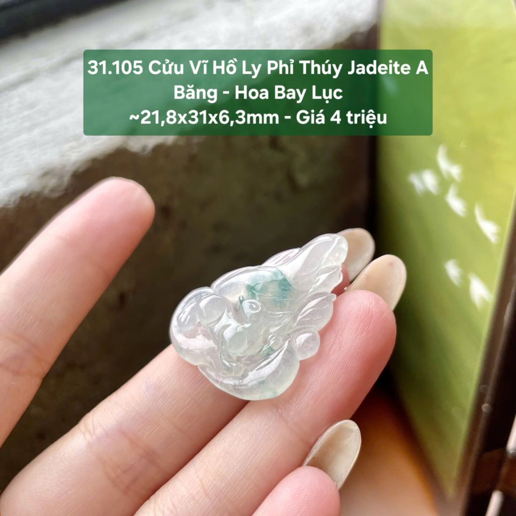 31.105 Cửu Vĩ Hồ Ly Phỉ Thuý Jadeite A - Băng - Hoa Bay Lục ~21,8x31x6,3mm
