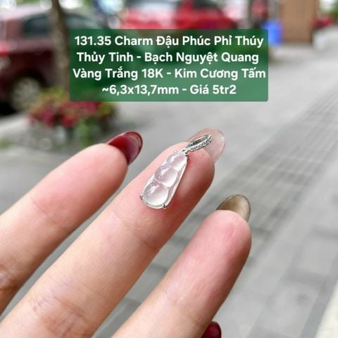 Charm Đậu Phúc Phỉ Thuý Thuỷ Tinh - Bạch Nguyệt Quang VT18K - KC Tấm ~6,3x13,7mm 131.35