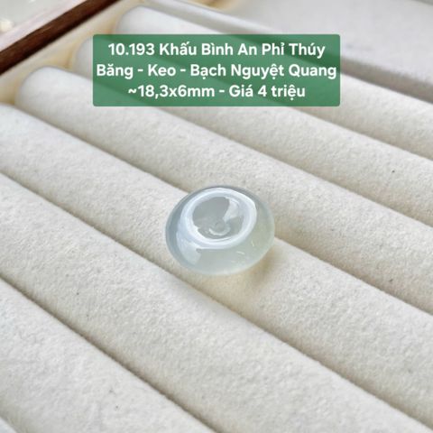 Khấu Bình An Phỉ Thúy Băng - Keo - Bạch Nguyệt Quang ~18,3x6mm 10.193