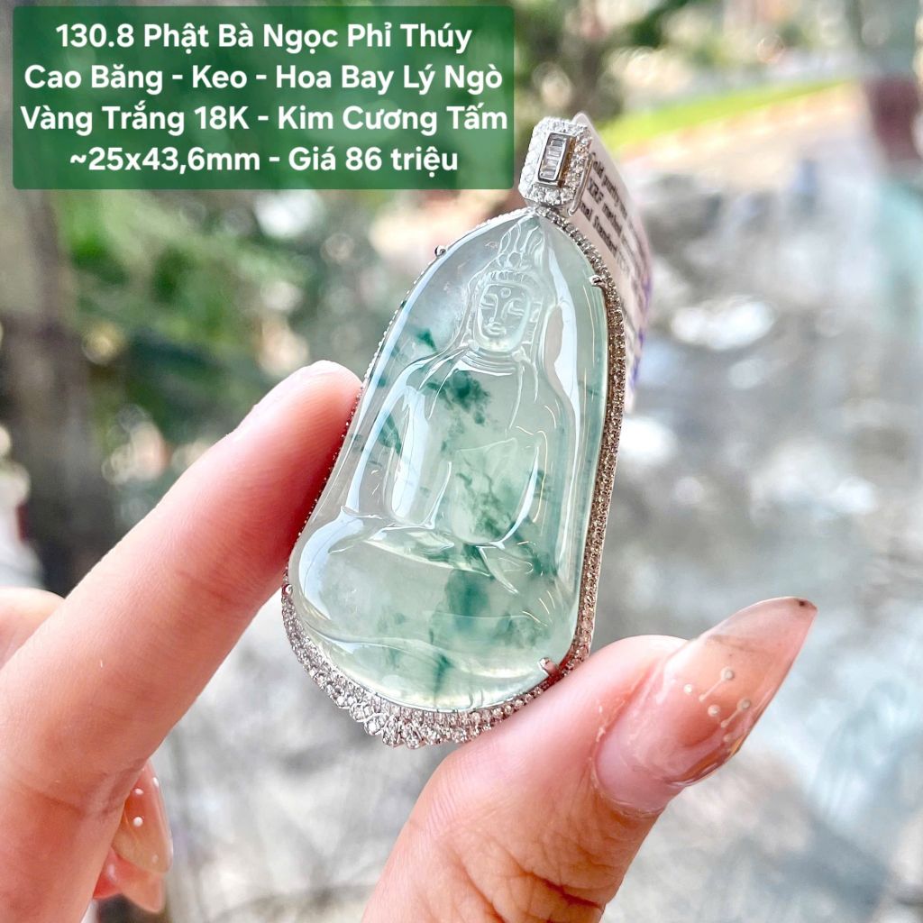 Phật Bà Ngọc Phỉ Thúy  Cao Băng - Keo - Hoa Bay Lý Ngò  Vàng Trắng 18K - Kim Cương Tấm  ~25x43,6mm 130.8