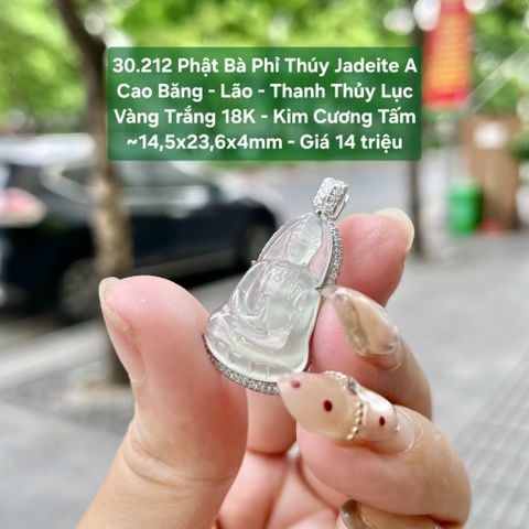 30.212 Phật Bà Phỉ Thuý Jadeite A - Cao Băng - Lão - Thanh Thuỷ Lục ~ VT18K - KC Tấm ~ 14,5x23,6x4mm