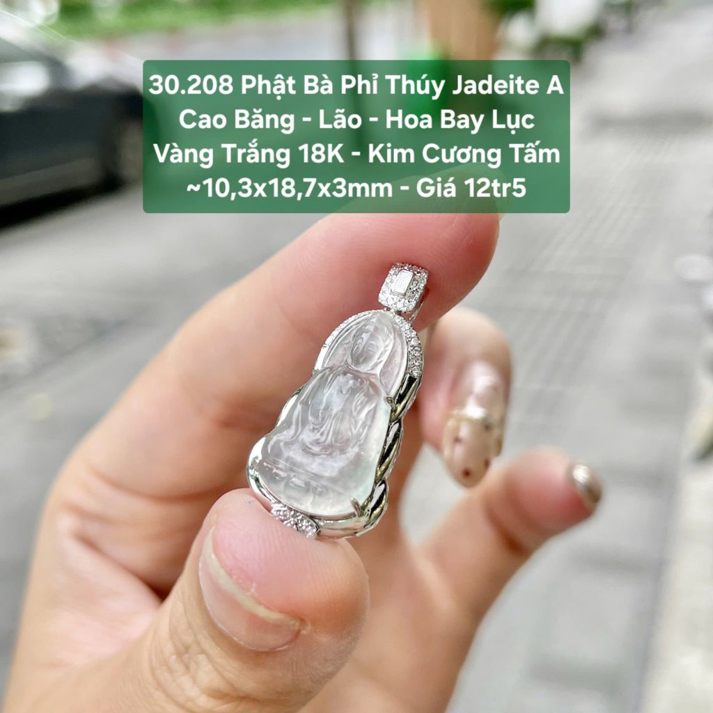 30.208 Phật Bà Phỉ Thuý Jadeite A - Cao Băng - Lão - Hoa Bay Lục ~ VT18K - KC Tấm ~ 10,3x18,7x3mm