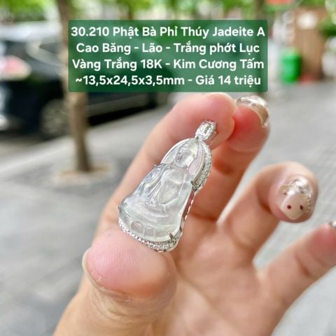 30.210 Phật Bà Phỉ Thuý Jadeite A - Cao Băng - Lão - Trắng Phớt Lục  ~ VT18K - KC Tấm ~ 13,5x24,5x3,5mm
