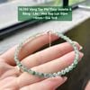 14.790 Vòng Tay Phỉ Thuý Jadeite A - Băng - Lão -Hoa Bay Lục ~4mm