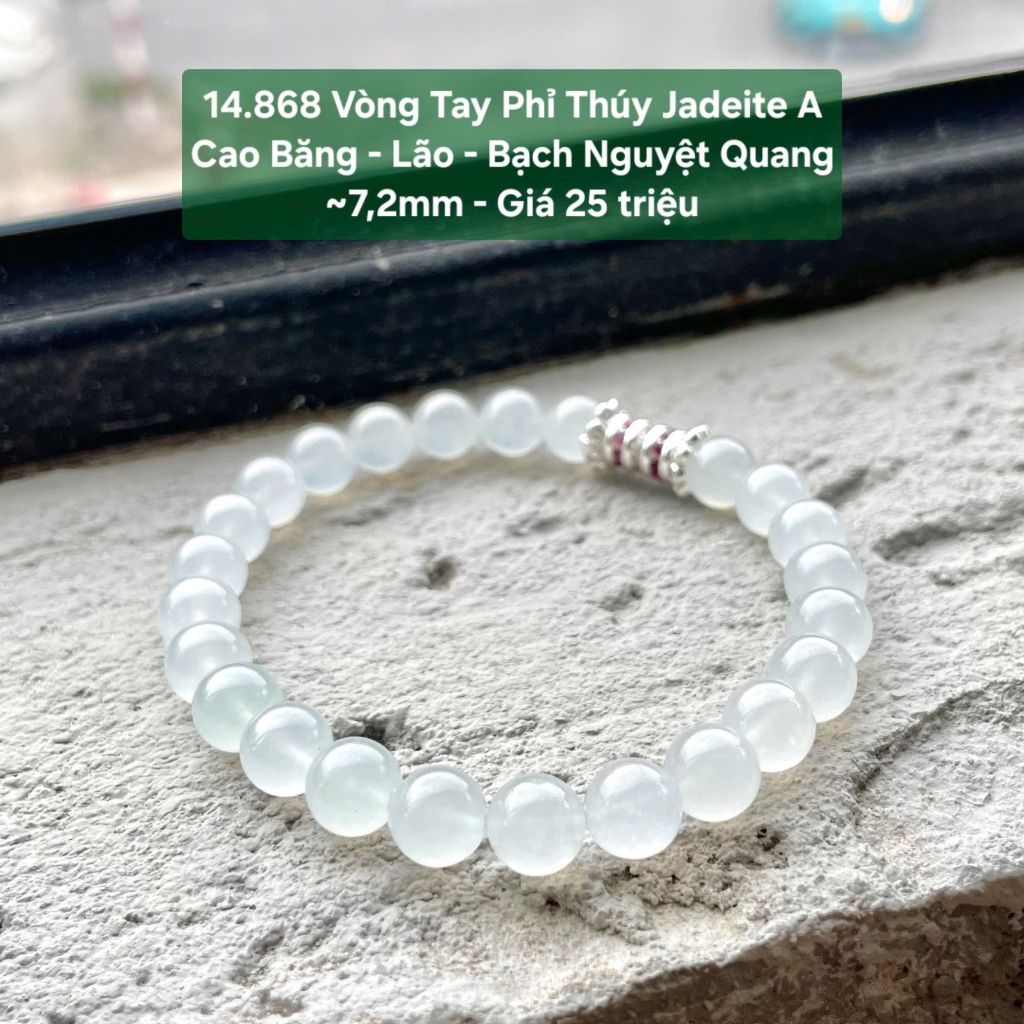 14.868 Vòng Tay Phỉ Thuý Jadeite A- Cao Băng - Lão - Bạch Nguyệt Quang ~7,2mm
