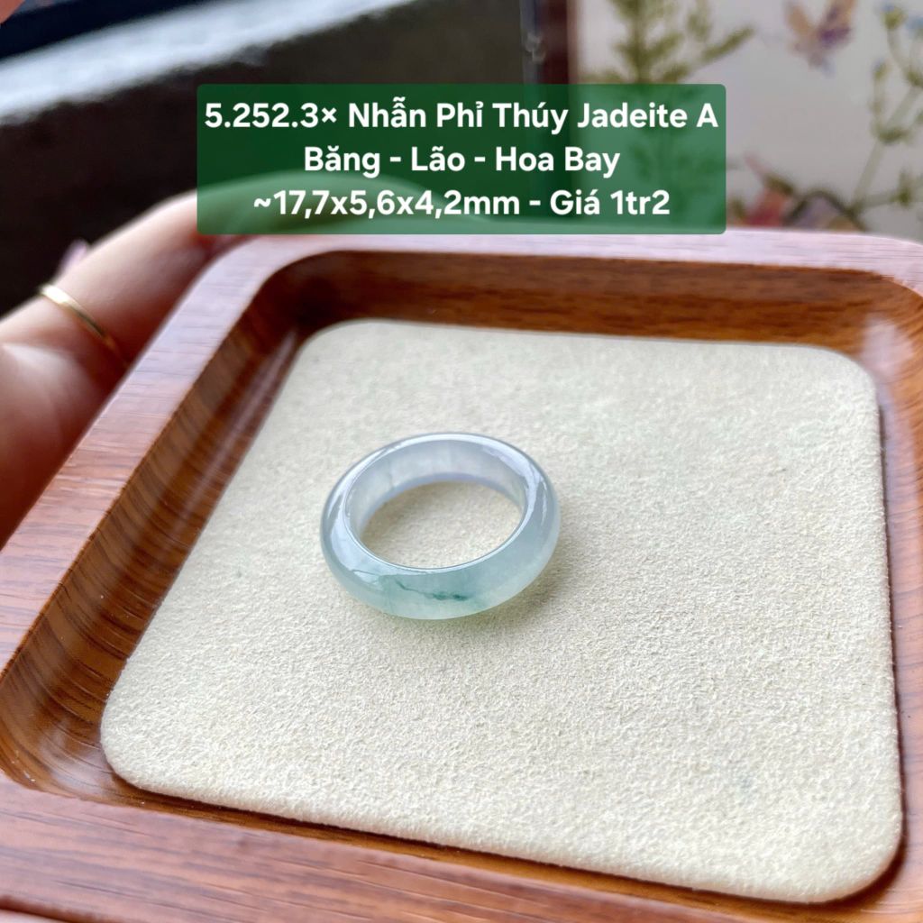 5.252.3x Nhẫn Phỉ Thuý Jadeite A - Băng - Lão - Hoa Bay ~17,7x5,6x4,2mm