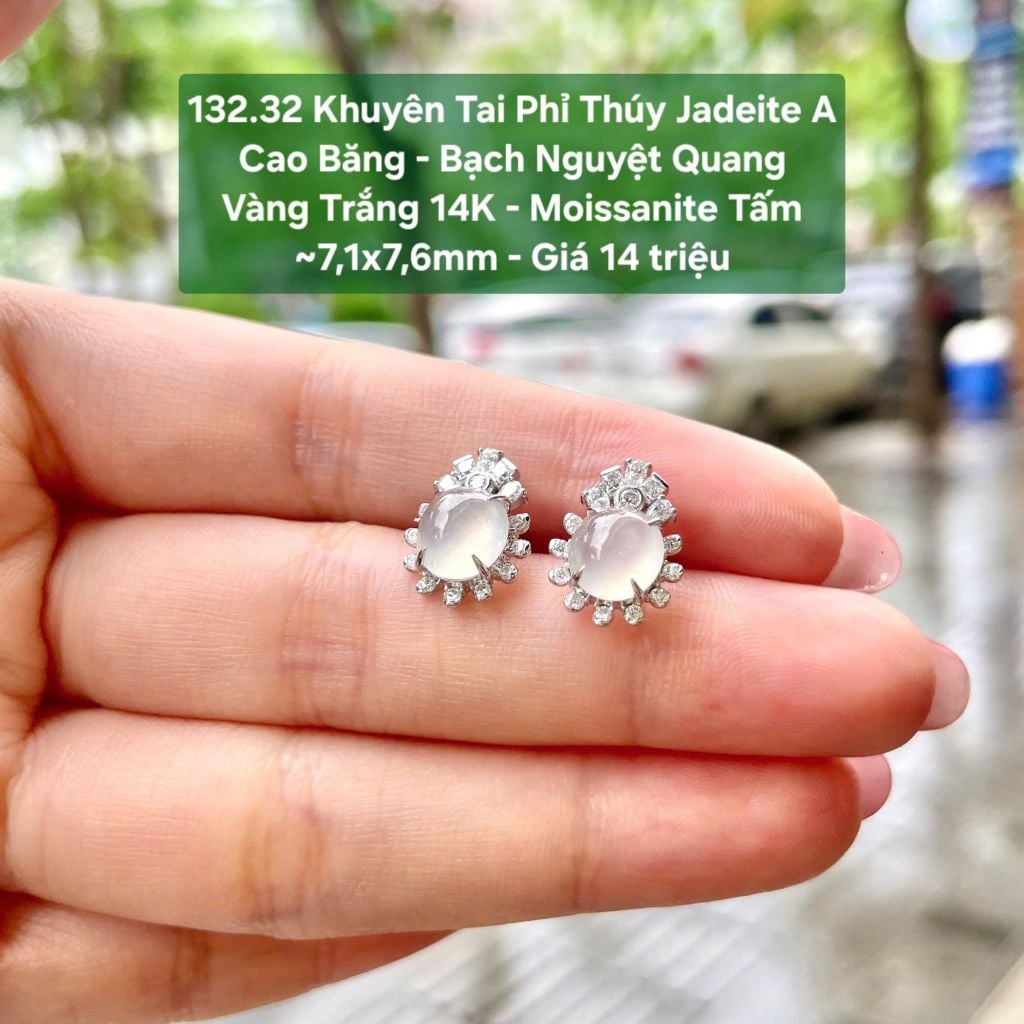 132.32 Khuyên Tai Phỉ Thuý JadeiteA - Cao Băng - Bạch Nguyệt Quang - VT14K - Mois Tấm 7,1x7,6mm