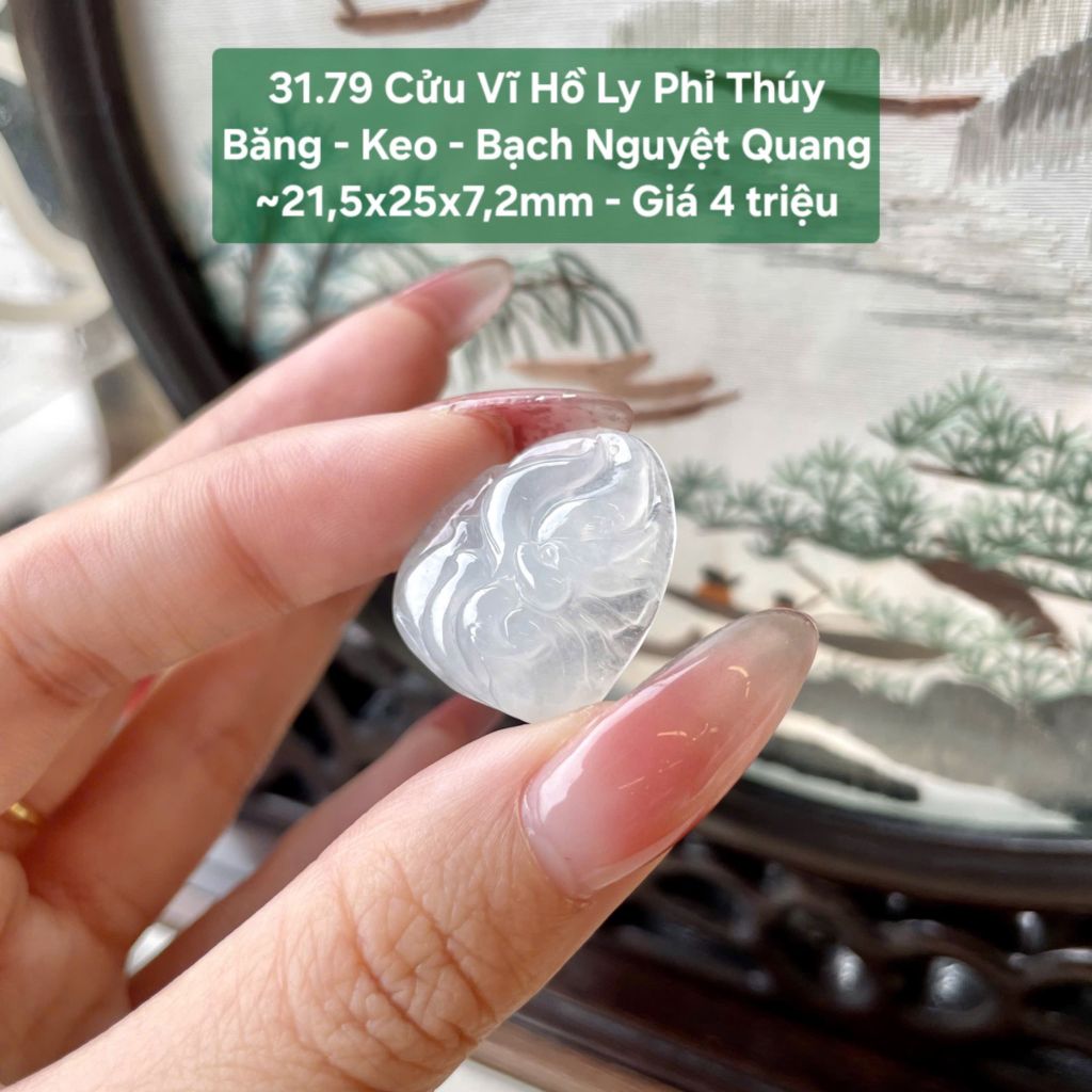 Cửu Vĩ Hồ Ly Phỉ Thúy Băng - Keo - Bạch Nguyệt Quang ~21,5x25x7,2mm 31.79